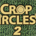 Crop Circles 2